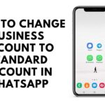 How To Change Business Account to Standard Account in WhatsApp