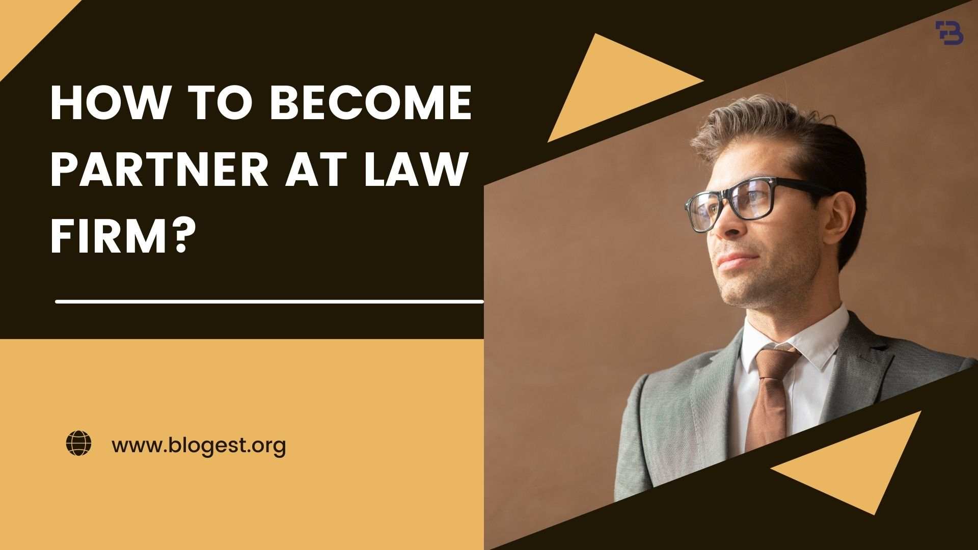 How To Become Partner At Law Firm? Full Guide